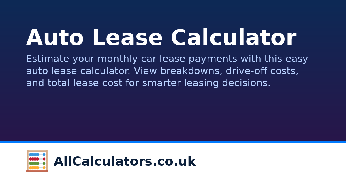 Auto Lease Calculator | AllCalculators.co.uk