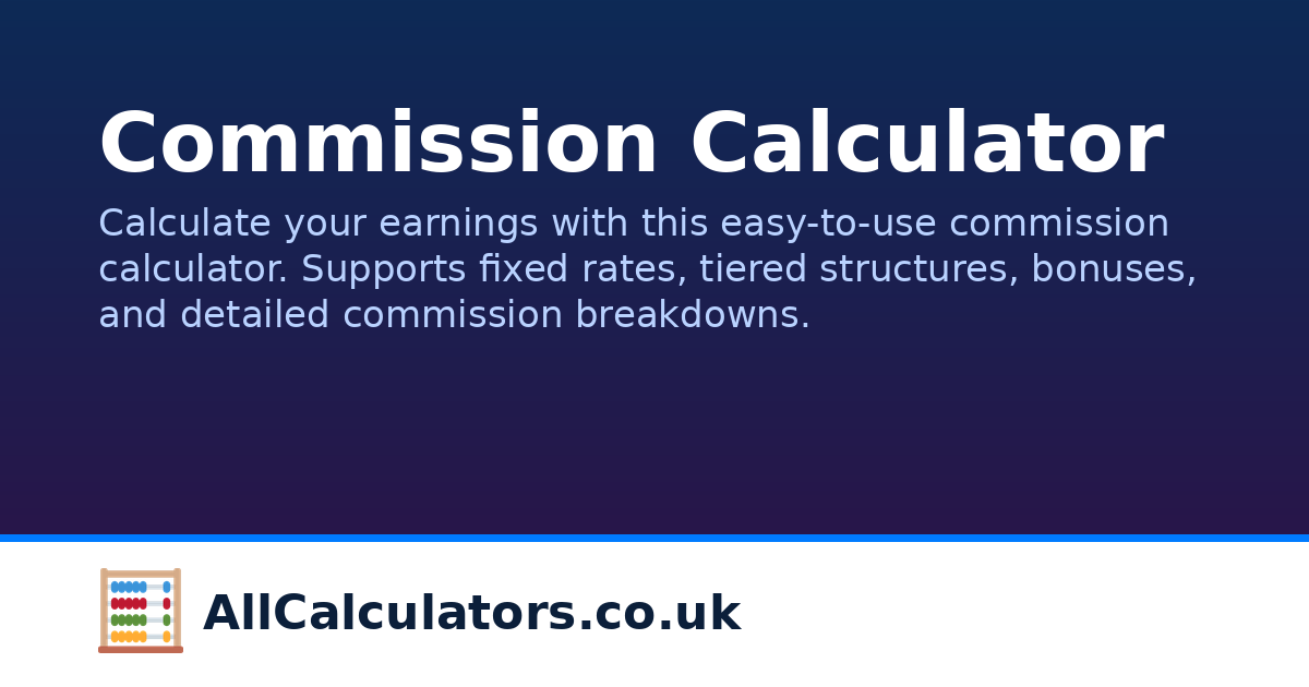 Commission Calculator | AllCalculators.co.uk